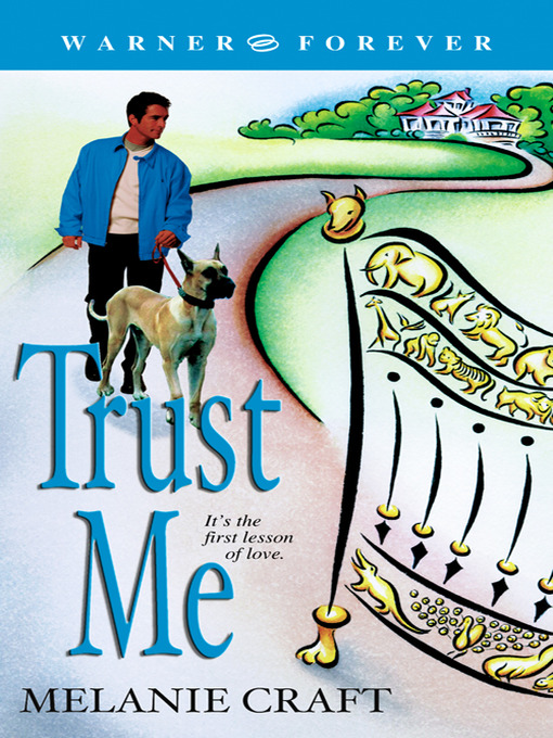 Title details for Trust Me by Melanie Craft - Available